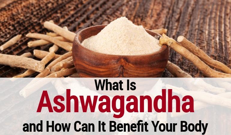 upload/files/herbal medicine/What-is-Ashwagandha-Blog.jpg